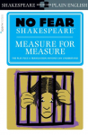 Measure for Measure (No Fear Shakespeare): No Fear Shakespeare Side-by-Side Plain English