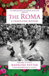 The Roma: A Travelling History