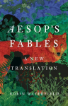 Aesops Fables: A New Translation