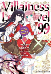 Villainess Level 99 Volume 5: I May Be the Hidden Boss But I'm Not the Demon Lord Volume 4