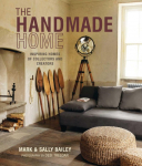 The Handmade Home: Inspiring homes of collectors and creators