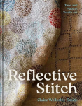Reflective Stitch: Time and place in textile art