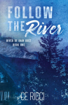 Follow the River