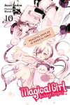 Magical Girl Raising Project, Vol. 10 (Light Novel): Peaceful Days of 16 Magical Girls Volume 10