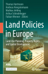 Land Policies in Europe: Land-Use Planning, Property Rights, and Spatial Development