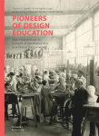 Pioneers of Design Education: New Perspectives on Schools of Decorative Arts as a Global Phenomenon