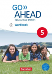 Go Ahead 5. Jahrgangsstufe - Ausgabe f&uuml;r Realschulen in Bayern - Workbook mit Audios online