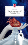 The Importance Of Pursuing You. Life is a Story - story.one
