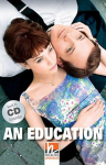 An Education, mit 2 Audio-CDs: Helbling Readers Movies / Level 5 (B1)