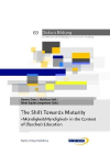 The Shift Towards Maturity: "M&uuml;ndigkeit/Myndighed" in the Context of (Teacher) Education