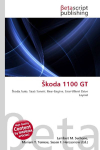 &iquest;koda 1100 GT: &iquest;koda Auto, Saab Sonett, Rear-Engine, Eear-Wheel Drive Layout