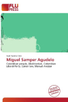 Miguel Samper Agudelo: Colombian people, Abolitionism, Colombian Liberal Party, Canon law,        Manuel Anc&iacute;zar