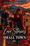 Love Stories from a Small Town: Books 1-3: A Collection of Small-Town Later-in-Life Romances