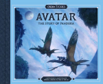Cinema Stories: Avatar: A Picture Book Adaptation of Avatar & Avatar: The Way of Water