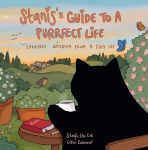 Stanis's Guide to a Purrfect Life: Everyday Wisdom from a Cozy Cat