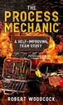 The Process Mechanic(TM): A Self-improving Team Story