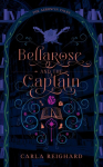 Bellarose and the Captain: Twisted Fairy Tale Series