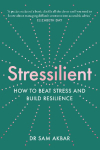STRESSILIENT PB: How to Beat Stress and Build Resilience