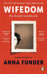 Wifedom: Mrs Orwell's Invisible Life