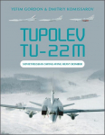Tupolev Tu-22m: Soviet/Russian Swing-Wing Heavy Bomber