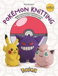 PokeMon Knitting: Bring Your Favorite PokeMon to Life with 20 Cute Knitting Patterns