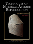 Techniques of Medieval Armour Reproduction: The 14th Century