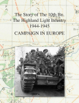 CAMPAIGN IN EUROPE: The Story of The 10th Bn. The Highland Light Infantry (City of Glasgow Regiment) 1944-1945