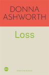 Loss: The New Collection: Words to weather the many waves of grief from the No. 1 Sunday Times Bestseller