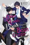 The Other Worlds Books Depend on the Bean Counter, Vol. 1 (light novel)