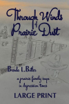 Through Winds of Prairie Dust