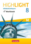 Highlight 8. Jahrgangsstufe - Mittelschule Bayern - Workbook mit Audios online: F&uuml;r M-Klassen