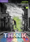 Think. Second Edition Starter. Teacher's Book with Digital Pack: Second Edition Starter. Teacher's Book with Digital Pack