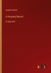 A Personal Record: in large print