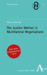 The Justice Motive in Multilateral Negotiations