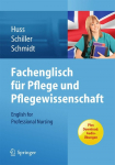 Fachenglisch f&uuml;r Pflege und Pflegewissenschaft: English for Professional Nursing