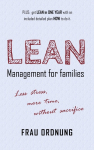 Lean management for families: Less stress, more time, without sacrifice