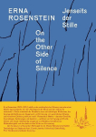 Erna Rosenstein. Jenseits der Stille / On the Other Side of Silence: Ausst. Kat. Belvedere, Wien