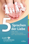 Die 5 Sprachen der Liebe f&uuml;r das Familienleben mit Behinderung