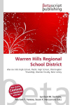 Warren Hills Regional School District: Warren Hills High School, Public High School, Washington Township,    Warren County, New Jersey