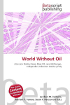 World Without Oil: Alternate Reality Game, Peak Oil, Jane McGonigal, Independent Television    Service (ITVS)