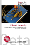 Eduard Uspensky: Childrens Literature ,Moscow Aviation Institute , Gena the Crocodile ,    Cheburashka