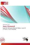 Jean Sirmond: Louis XIII of France, Marie de' Medici, Louis XIII of France, French language