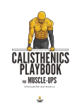 Calisthenics Playbook for Muscle-ups: Unlock your first clean muscle-up