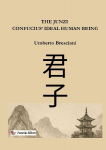 The Junzi  - Confucius ideal human being