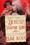 A Duel with the Vampire Lord: A Standalone Fantasy Romance