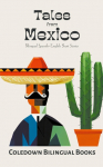 Tales from Mexico: Bilingual Spanish-English Short Stories