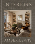 Interiors: A Home Renovation and Interior Design Book: Curated Spaces from Start to Finish