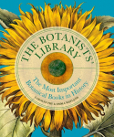 The Botanists Library: The most important botanical books in history