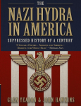 The Nazi Hydra in America: Suppressed History of a Century