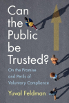 Can the Public be Trusted?